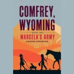 COMFREY, WYOMING Marcelas Army, Daphne Birkmyer