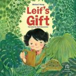Leifs Gift, Michael Wang