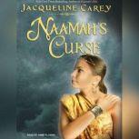 Naamahs Curse, Jacqueline Carey