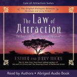 The Law of Attraction, Esther Hicks