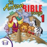 25 Action Bible Songs 1, Kim Mitzo Thompson