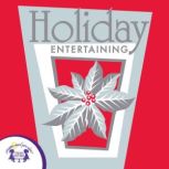Holiday Entertaining, Kim Mitzo Thompson