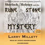 Sherlock Holmes and the Rune Stone My..., Larry Millett