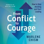 From Conflict to Courage, Marlene Chism