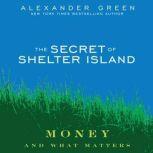 The Secret of Shelter Island, Alexander Green