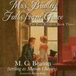Mrs. Budley Falls from Grace, M. C. Beaton