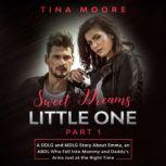 Sweet Dreams, Little One  Part 1, Tina Moore
