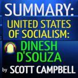 Summary United States of Socialism ..., Scott Campbell