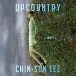 Upcountry, ChinSun Lee