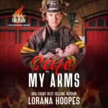 Safe in My Arms, Lorana Hoopes