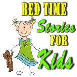 BED TIME STORIES FOR KIDS, Antonio Smith
