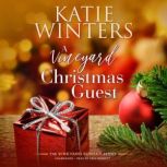 A Vineyard Christmas Guest, Katie Winters