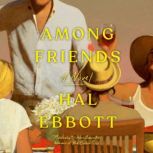 Among Friends, Hal Ebbott