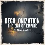 Decolonization, Nova Ashford