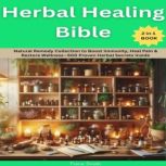 Herbal Healing Bible, Fiona Smith