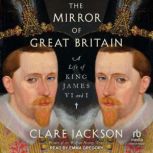 The Mirror of Great Britain, Clare Jackson