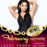 February Hotwife, Lacey Cross