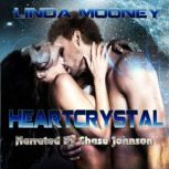 HeartCrystal, Linda Mooney