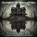 The Fall Of The House Of Usher, Edgar Allan Poe