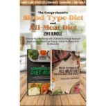 The Comprehensive Blood Type Diet and..., MARRY CLAIRE PETRUCCI