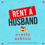 Rent A Husband, Everly Ashton