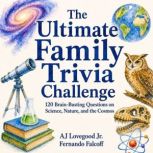 The Ultimate Family Trivia Challenge, AJ Lovegood Jr.