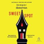 Sweet Spot, Kemper Donovan