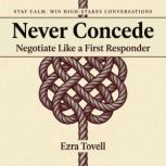 Never Concede, Ezra Tovell