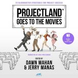 Projectland Goes to the Movies, Dawn Mahan