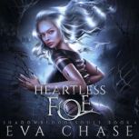 Heartless Foe, Eva Chase