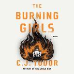 The Burning Girls A Novel, C. J. Tudor