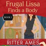 Frugal Lissa Finds a Body, Ritter Ames