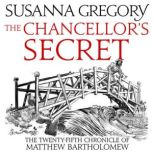 The Chancellors Secret, Susanna Gregory