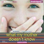What My Mother Doesn't Know, Sonya Sones