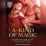 A Kind of Magic, Donna Grant