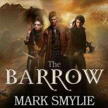 The Barrow, Mark Smylie