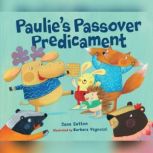 Paulies Passover Predicament, Jane Sutton
