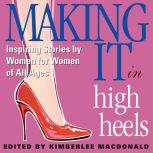 Making It in High Heels 2, Kimberlee MacDonald