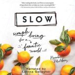 Slow, Brooke Mcalary