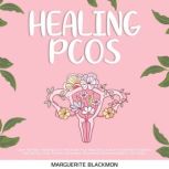Healing PCOS, Marguerite Blackmon