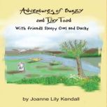 Adventures of Bunzy and Tiny Toad, Joanne Lily Kendall