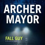 Fall Guy, Archer Mayor
