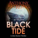 Black Tide, Anthony M. Strong