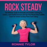 Rock Steady The Ultimate Guide on St..., Ronnie Tylor