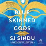 BlueSkinned Gods, SJ Sindu