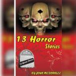 13 Horror Stories, John McDonnell