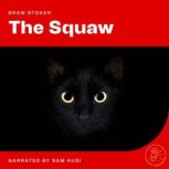 The Squaw, Bram Stoker