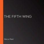 The Fifth Wing, Marcus Reed