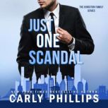 Just One Scandal, Carly Phillips