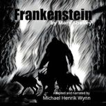 Frankenstein by Mary Shelley, Mary Shelley